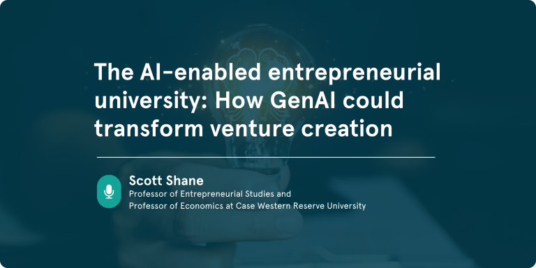 The ai enabled entrepreneurial university how genai could transform venture creation