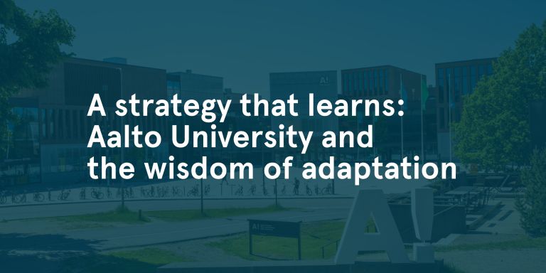 A strategy that learns aalto university and the wisdom of adaptation