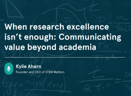 When research excellence isn’t enough communicating value beyond academia